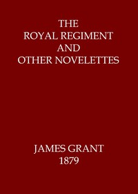Cover of The Royal Regiment, and Other Novelettes — Text and Context