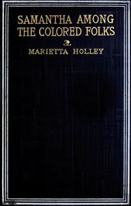 Cover of Samantha Among the Colored Folks: "My Ideas on the Race Problem" — A Reader’s Guide