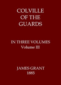 Cover of Colville of the Guards, Volume 3 (of 3) — A Reader’s Guide