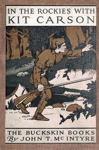 Cover of In the Rockies with Kit Carson — Context and Discussion
