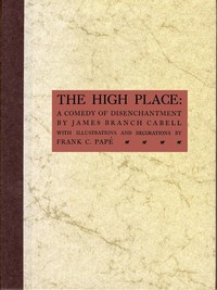 Cover of The High Place: A Comedy of Disenchantment — Context and Discussion