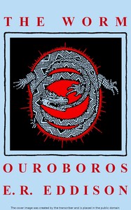 Cover of The Worm Ouroboros: A Romance — Text and Context
