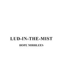 Cover of Lud-in-the-Mist — Edition Insights