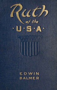 Cover of Ruth of the U. S. A. — Story, Setting & Ideas